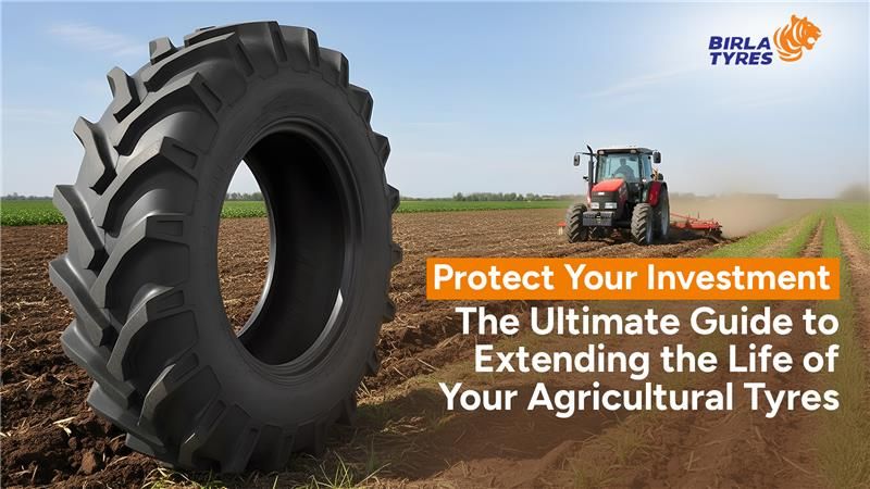 Protect Your Investment: The Ultimate Guide to Extending the Life of Your Agricultural Tyres