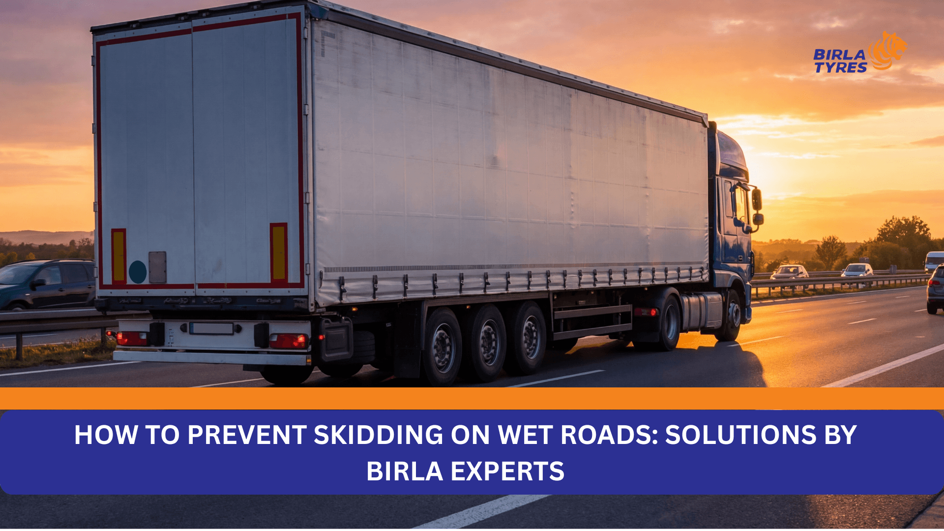 How to Prevent Skidding on Wet Roads: Solutions by Birla Experts