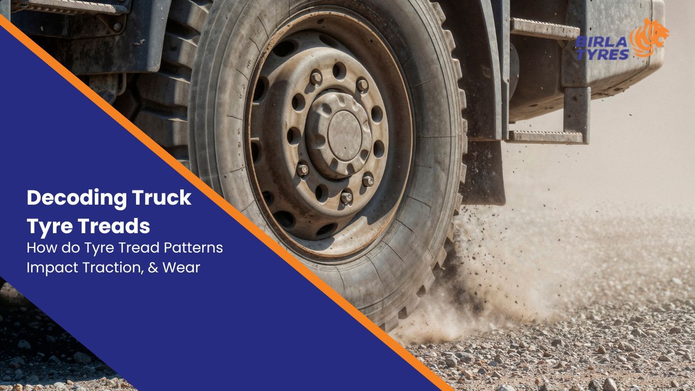 Decoding Truck Tyre Treads: How do Tyre Tread Patterns Impact Traction, & Wear